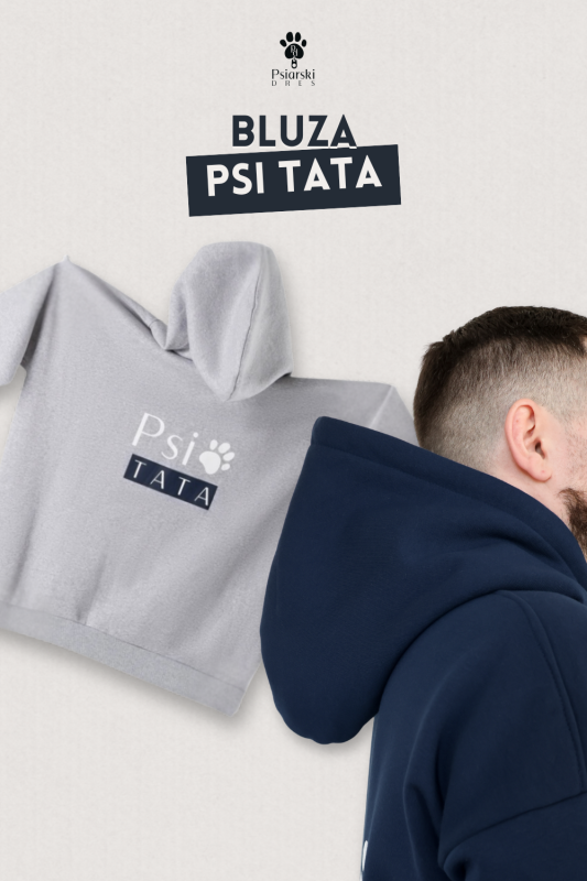 Bluza z kapturem Psi Tata