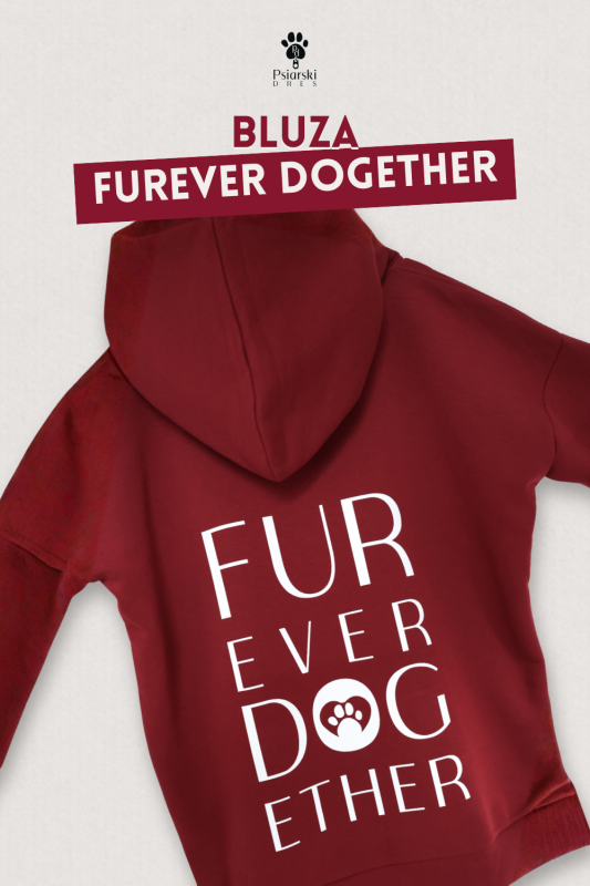 Bluza z kapturem Furever Dogether